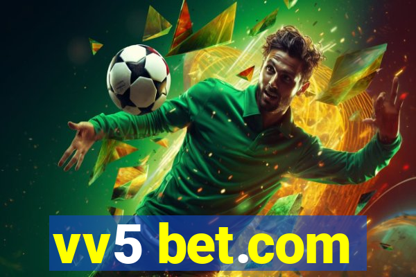 vv5 bet.com